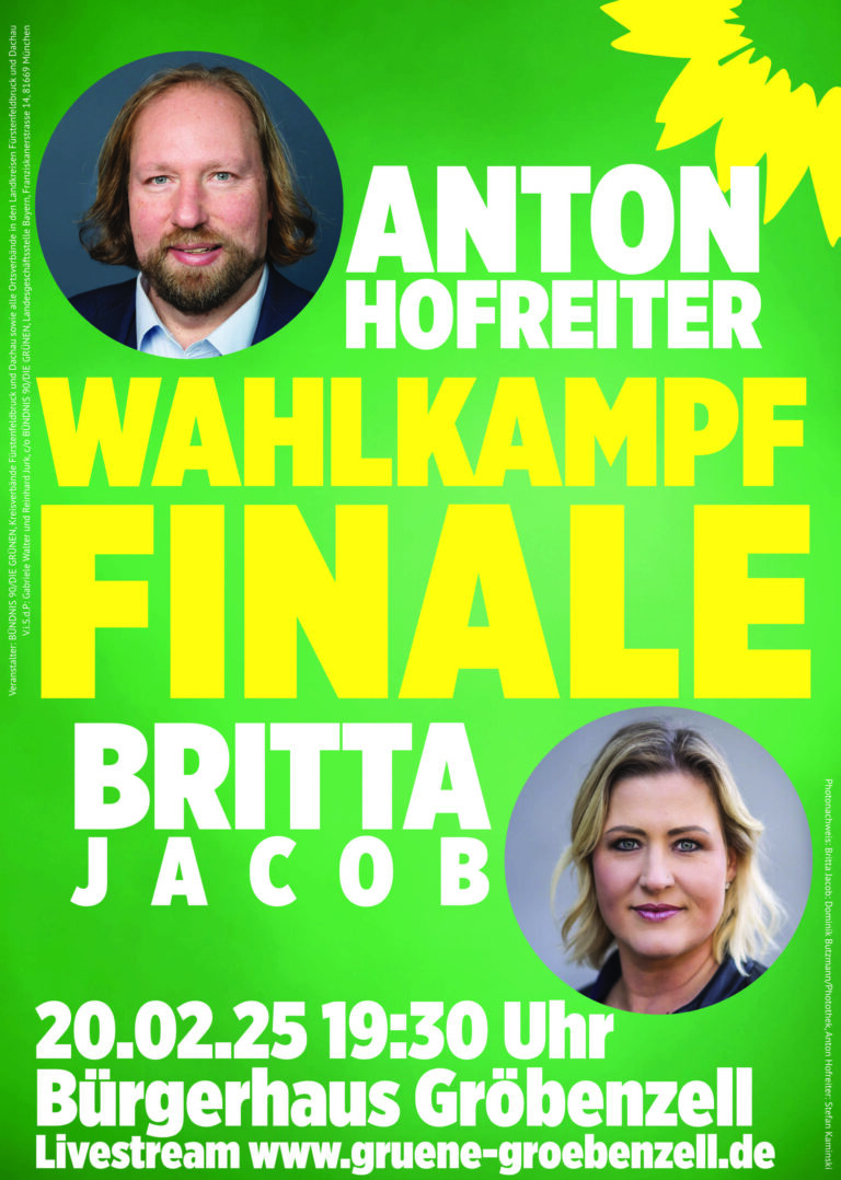 Wahlkampffinale der GRÜNEN Fürstenfeldbruck im Bürgerhaus Gröbenzell mit Toni Hofreiter und Britta Jacob